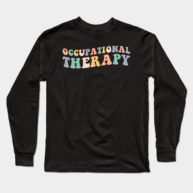 Occupational Therapy Retro Therapist Long Sleeve T-Shirt by unaffectedmoor